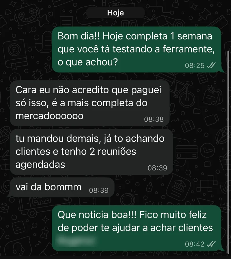 Conversa no WhatsApp: cliente diz que em uma semana já está achando clientes e tem duas reuniões agendadas